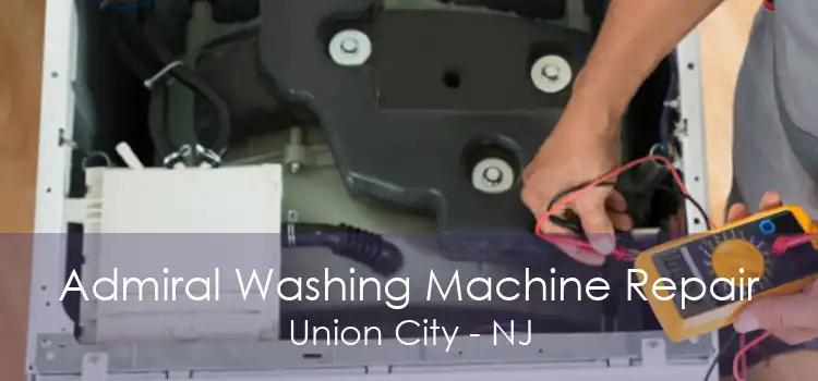 Admiral Washing Machine Repair Union City - NJ