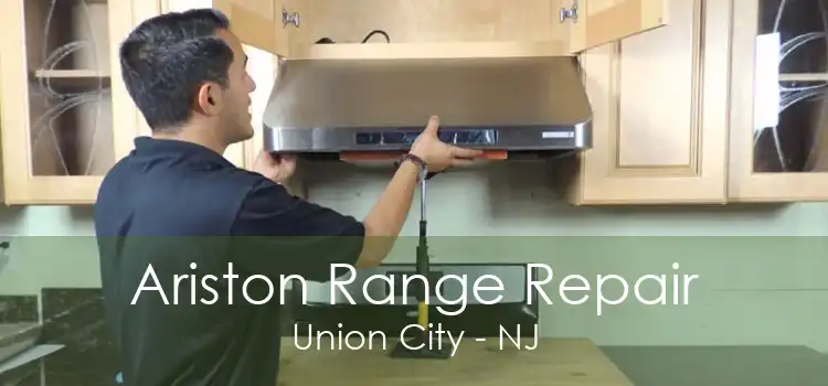 Ariston Range Repair Union City - NJ