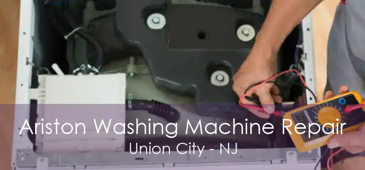 Ariston Washing Machine Repair Union City - NJ