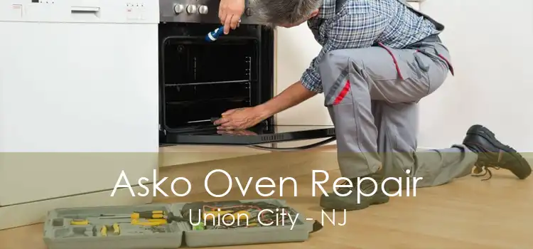 Asko Oven Repair Union City - NJ