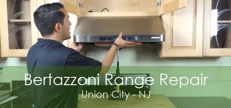 Bertazzoni Range Repair Union City - NJ