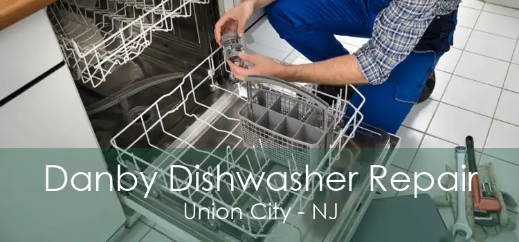 Danby Dishwasher Repair Union City - NJ