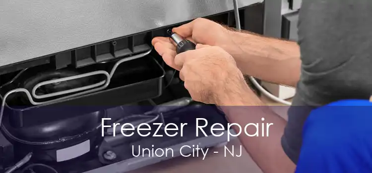 Freezer Repair Union City - NJ