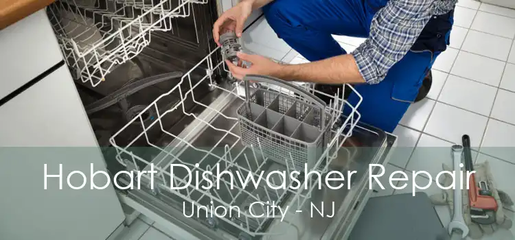 Hobart Dishwasher Repair Union City - NJ