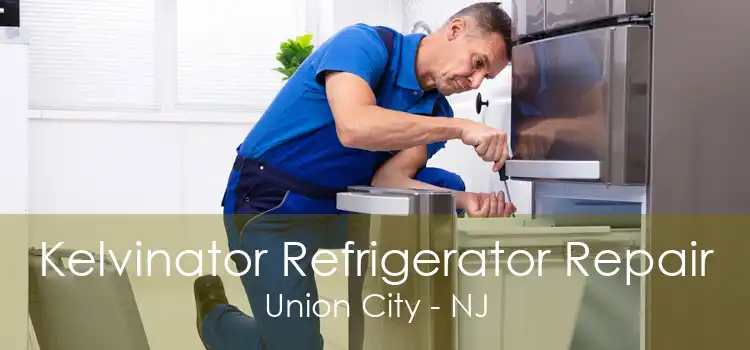 Kelvinator Refrigerator Repair Union City - NJ