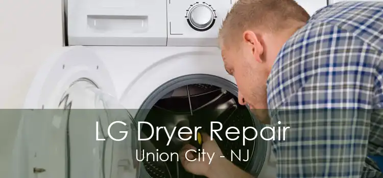 LG Dryer Repair Union City - NJ