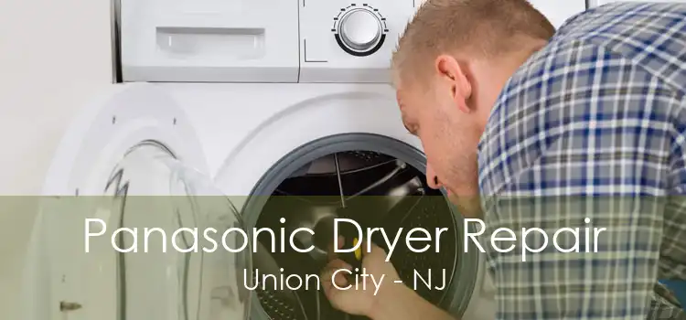 Panasonic Dryer Repair Union City - NJ