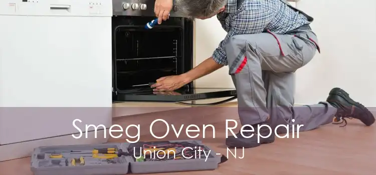 Smeg Oven Repair Union City - NJ