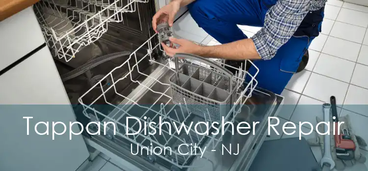 Tappan Dishwasher Repair Union City - NJ