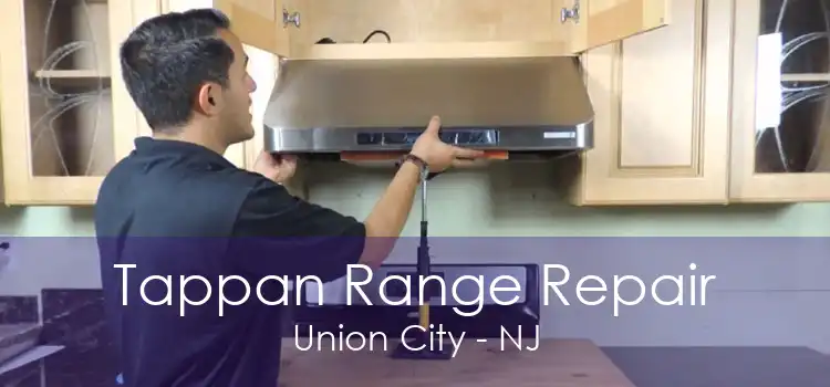 Tappan Range Repair Union City - NJ